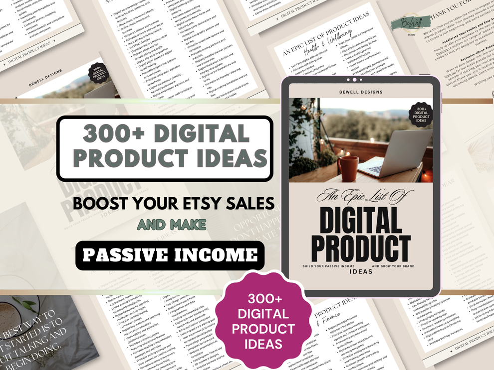 Digital Product Ideas: 300+ Digital Product Guide – Bewell Design